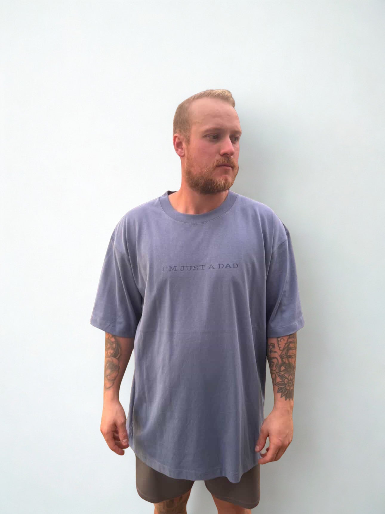 “I’m Just A Dad” Tee